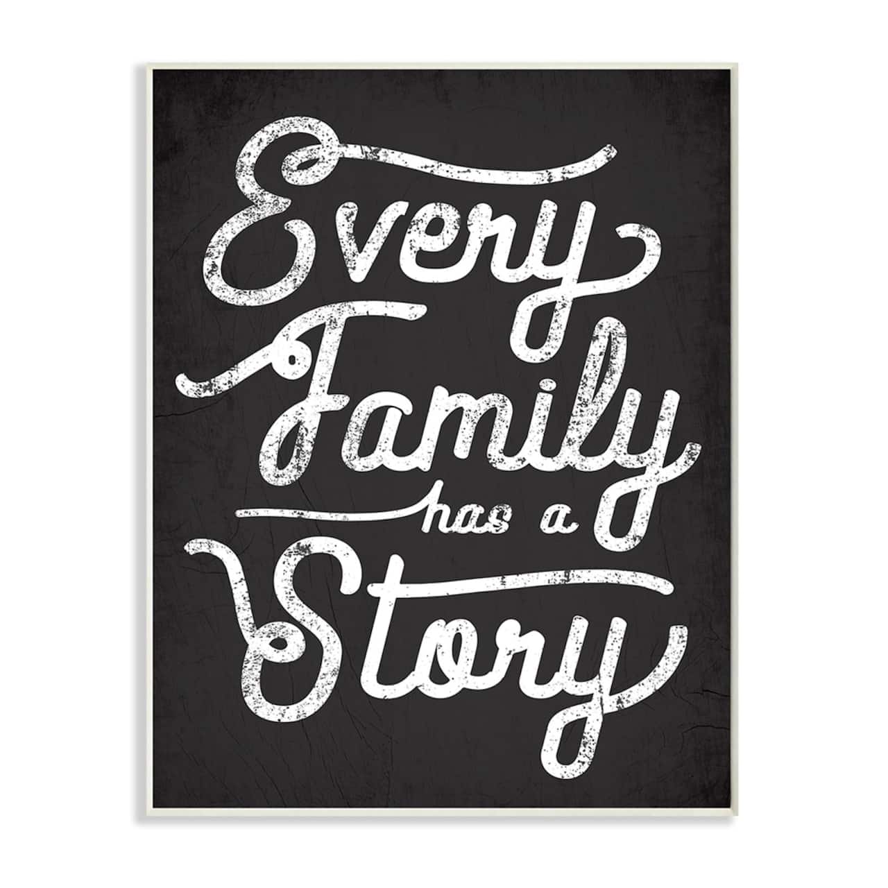 Stupell Industries Every Family Has a Story Wooden Wall Plaque